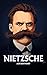 FRIEDRICH NIETZSCHE AUF DEN PUNKT by Sophie Lessing