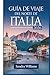 Guía de Viaje del Norte de Italia 2026: Guía para principiantes en Venecia, Milán, Cinque Terre, el lago de Como, Verona, Bolonia y los Dolomitas: ... para explorar como un local (Spanish Edition)