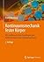 Kontinuumsmechanik fester Körper: Mit mathematischen Grundlagen und Anwendungen in der Strukturmechanik (German Edition)