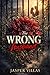 THE WRONG HUSBAND: A Marriage of Convenience and Forbidden Second Chance Romance
