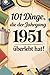 101 Dinge, die der Jahrgang 1951 überlebt hat: Heute undenkbar, damals ganz normal – das humorvolle Geschenk zum 75. Geburtstag (German Edition)