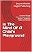 In The Mind Of A Child's Pl...