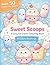 Sweet Scoops: A Cozy Ice Cream Colouring Book for Kids, Teens & Adults | 50+ Cute & Easy Dessert Designs for Relaxation & Stress Relief: 50+ Cute & ... Relaxation, Stress Relief & Mindful Colouring