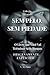 SEM PELO! SEM PIEDADE!: O Livro que Você Vai Terminar Sem Roupas (Alexandre (Português)) (Portuguese Edition)