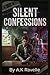 Silent Confessions