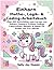 Einhorn Mathe-, Logik- & Coding-Arbeitsbuch: Über 100 Aktivitäten zum Lernen von Zahlen, Mustern, frühem Coding, Labyrinthen, Rätseln & Malen für Kinder von 4–6 Jahren (German Edition)