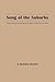 Song of the Suburbs: Poems and Narratives about Parents, Children and Friends