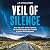 Veil of Silence: How the Ir...