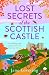 Lost Secrets of the Scottis...