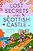 Lost Secrets of the Scottish Castle
