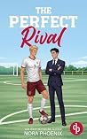 The Perfect Rival...