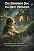 The Neighbor Dog Who Kept Promises : A Surreal Novel About Trust, Silence, And A Dog That Remembers Every Word