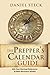 THE PREPPER’S CALENDAR GUIDE: 400-Year Survival Reference & Date Recovery Toolkit