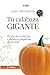 Tu Calabaza Gigante: El arte de cortar las calabazas pequeñas de tu vida (Spanish Edition)