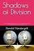 Shadows of Division: Book 4...