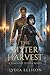 The Bitter Harvest: A Sanguine Tether Novel