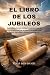 EL LIBRO DE LOS JUBILEOS: E...