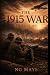 The 1915 War: Timeline 1861