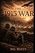 The 1915 War: Timeline 1861