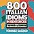 800 Italian idioms in sentences for English speakers: Italian vocabulary