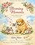 Blooming Moments: A Gentle Collection of Rituals for You and Your Pet