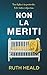Non la meriti: Un agghiacci...