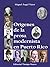 Orígenes de la prosa modernista en Puerto Rico (Spanish Edition)