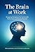 The Brain at Work: Designing Workplaces for Sustainable Performance