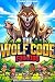 The Wolf Code Book for Kids by Ethan Solvane