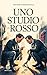 Uno studio in rosso: Nuova traduzione italiana dall'edizione integrale — Arthur Conan Doyle (Novelaris) (Italian Edition)
