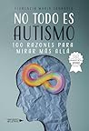 No todo es autism...