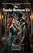 The Smoke Between Us: An Ottoman Fantasy Romance (The Ashkarath Chronicles Book 1)
