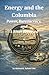 The Columbia and the Sun: Power, Bureaucracy, and A River Betrayed