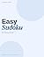 Easy Sudoku Puzzle Book for Adults — Volume 3: 200 Easy Sudoku Puzzles with Solutions