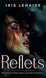 Reflets: Thriller psychologique (French Edition)