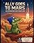 Ally Goes To Mars