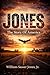 JONES: The Story Of America