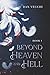 Beyond Heaven and Hell: If ...