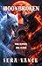 Moonbroken: A Dark MM+ Paranormal Romance (Why Choose, Fated Mates) (The Moonbound Series Book 1)