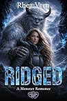 Ridged: A Forced Proximity Size Difference Yeti Romance - Part of the Beasty Union Series (Beasty Unions Series)