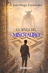 LA SENDA DEL MINOTAURO (Spanish Edition)