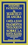 Carta a Julio - Fragmentos teológicos - Sobre la santa Iglesia (Fuentes Patrísticas nº 36) (Spanish Edition)