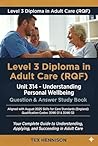 Unit 314 — Understanding Personal Wellbeing: Question & Answer Study Book: LEVEL 3 DIPLOMA IN ADULT CARE (RQF) (Level 3 Diploma in Adult Care (RQF): Complete Q&A Study Series Book 15)