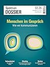 Spektrum Dossier 2/2026 Menschen im Gespräch: Wie wir kommunizieren (German Edition)