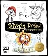 Simply Draw – Mein einzigartiger Zeichen-Workshop für ausdrucksstarke Figuren: Aus Kreis, Quadrat und Dreieck witzige Charaktere zeichnen | Freche Blume, grinsender Fußball und mehr (German Edition)