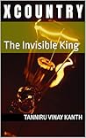 X C O U N T R Y: The Invisible King