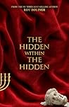 The Hidden Within The Hidden