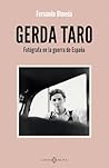 Gerda Taro: Fotógrafa de guerra en España (Spanish Edition)