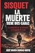 Sisquet La muerte tiene dos caras: La redención de un asesino en busca de la paz (Spanish Edition)