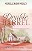 Double Barrel: Alternate Edition (Red Mountain Series)